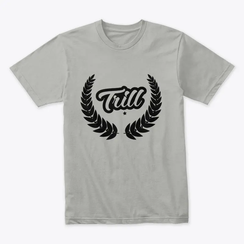 Trill Tee